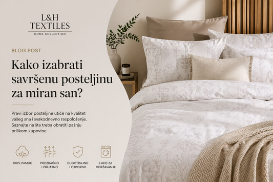 Kako izabrati savršenu posteljinu za miran san